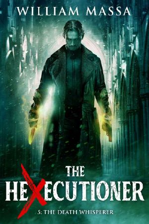 [The Hexecutioner 05] • The Death Whisperer